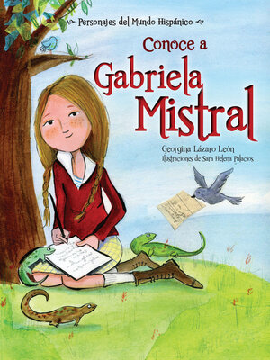 cover image of Conoce a Gabriela Mistral (Get to Know Gabriela Mistral)